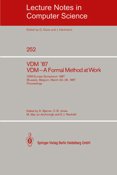 Paperback VDM '87. VDM - A Formal Method at Work: VDM-Europe Symposium 1987, Brussels, Belgium, March 23-26, 1987, Proceedings Book