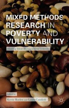 Hardcover Mixed Methods Research in Poverty and Vulnerability: Sharing Ideas and Learning Lessons Book