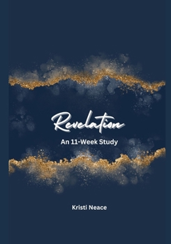 Revelation: An 11-Week Study