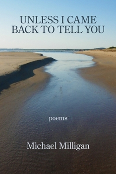 Paperback Unless I Came Back to Tell You Book