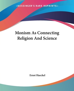 Paperback Monism As Connecting Religion And Science Book