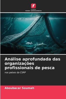 Paperback Análise aprofundada das organizações profissionais de pesca [Portuguese] Book