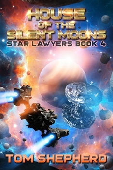 House of the Silent Moons - Book #4 of the Star Lawyers