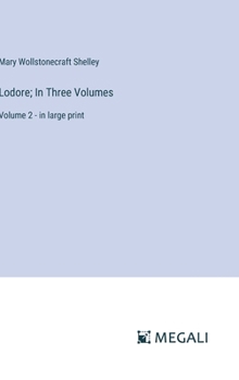 Lodore, Vol. 2