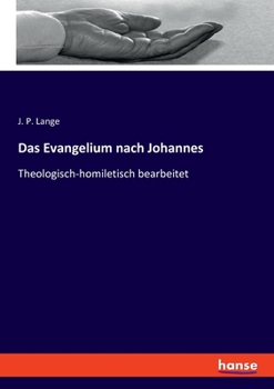 Paperback Das Evangelium nach Johannes: Theologisch-homiletisch bearbeitet [German] Book