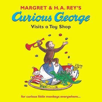 Paperback Curious George Visits a Toy Shop. by H.A. and Margret Rey Book