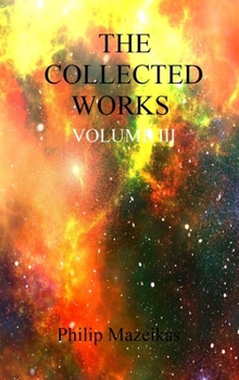 Hardcover The Collected Works Volume III Book