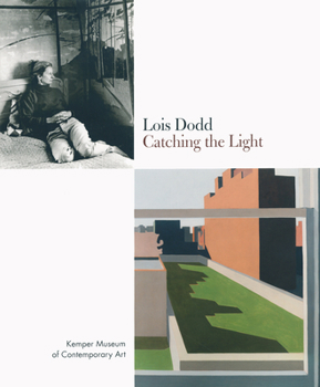 Hardcover Lois Dodd: Catching the Light Book