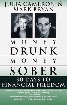 Paperback Money Drunk/Money Sober: 90 Days to Financial Freedom Book