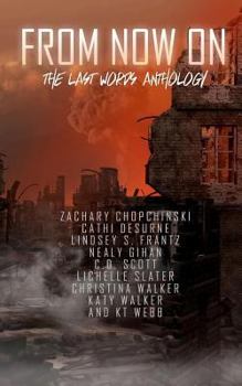 Paperback From Now On: The Last Words Anthology Book