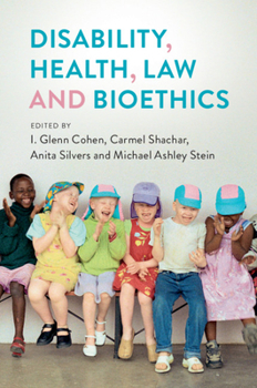 Paperback Disability, Health, Law, and Bioethics Book
