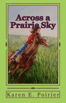 Paperback Across a Prairie Sky Book