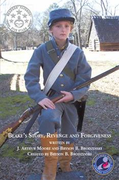 Paperback Blake's Story, Revenge and Forgiveness Book