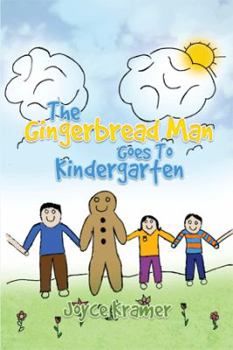 Hardcover The Gingerbread Man Goes to Kindergarten Book