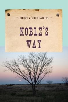 Noble's Way (Evans Novel of the West)
