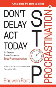 Paperback Don't Delay Act Today Stop Procrastination Book