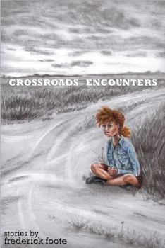 Paperback Crossroads Encounters Book