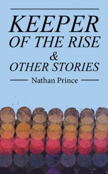 Paperback Keeper of the Rise: & Other Stories Book