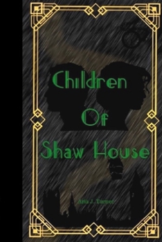 Paperback Children Of Shaw House Book