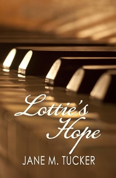 Lottie's Hope (Lottie Braun #2)
