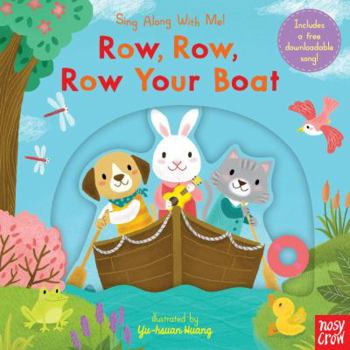 Board book Row, Row, Row Your Boat: Sing Along with Me! Book
