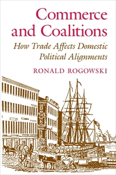 Paperback Commerce and Coalitions: How Trade Affects Domestic Political Alignments Book