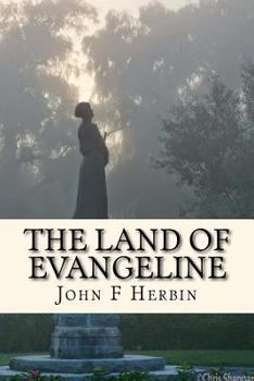 Paperback The Land of Evangeline Book