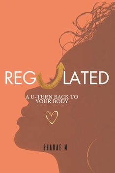 Paperback Regulated: Restoring Your Nervous System Book