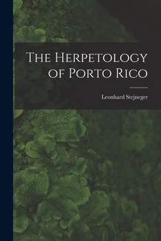 Paperback The Herpetology of Porto Rico Book