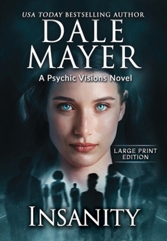Hardcover Insanity: A Psychic Visions Novel [Large Print] Book