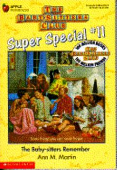The Baby-sitters Remember - Book #11 of the Baby-Sitters Club Super Special