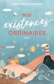 Paperback Nos existences ordinaires [French] Book