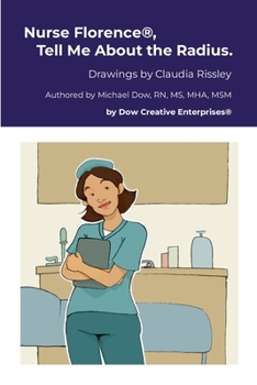 Paperback Nurse Florence(R), Tell Me About the Radius. Book