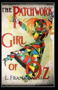 Paperback The Patchwork Girl of Oz Annotated Book