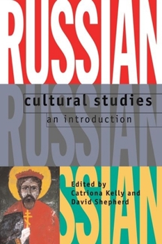 Paperback Russian Cultural Studies: An Introduction Book