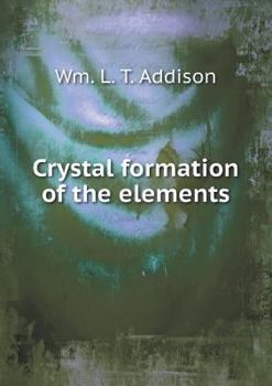 Paperback Crystal formation of the elements Book