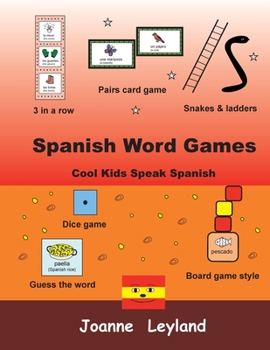 Paperback Spanish Word Games: Cool Kids Speak Spanish Book
