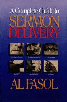 Paperback A Complete Guide to Sermon Delivery Book