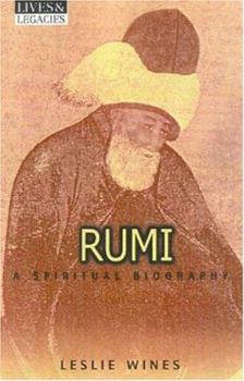 Hardcover Rumi: A Spiritual Biography Book