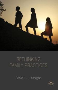 Paperback Rethinking Family Practices Book