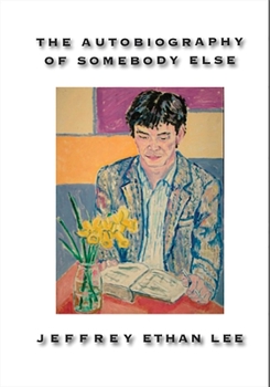 Paperback The Autobiography of Somebody Else Book