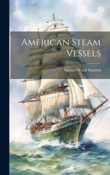Hardcover American Steam Vessels Book