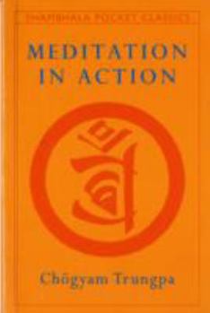 Paperback Meditation in Action Book