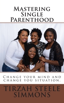 Paperback Mastering Single Parenthood Book