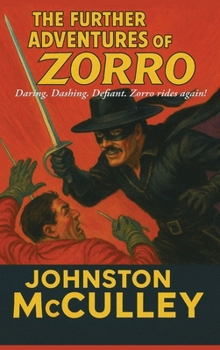 Hardcover The Further Adventures of Zorro Book