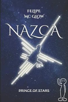 Paperback Nazca: Prince of the Stars Book