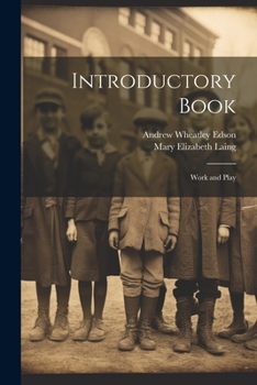 Paperback Introductory Book: Work and Play Book