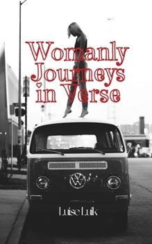 Paperback Womanly Journeys in Verse Book