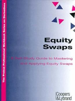 Paperback Equity Swaps: A Self-Study Guide to Mastering and Applying Equity Swaps Book