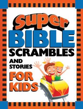 Paperback Super Bible Scrambles and Other Stories for Kids Book